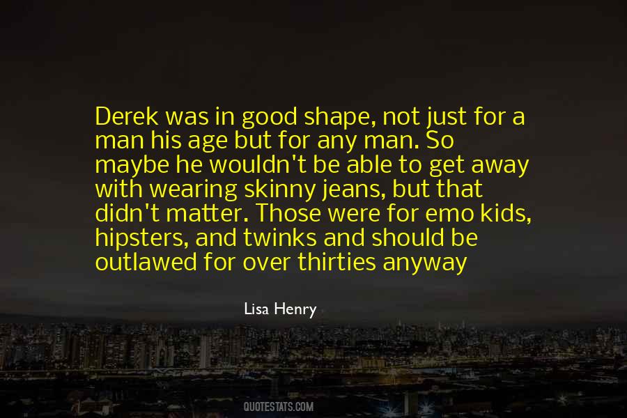 Wearing Jeans Quotes #900138
