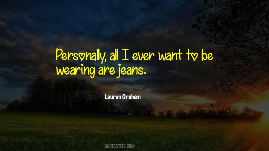 Wearing Jeans Quotes #942236