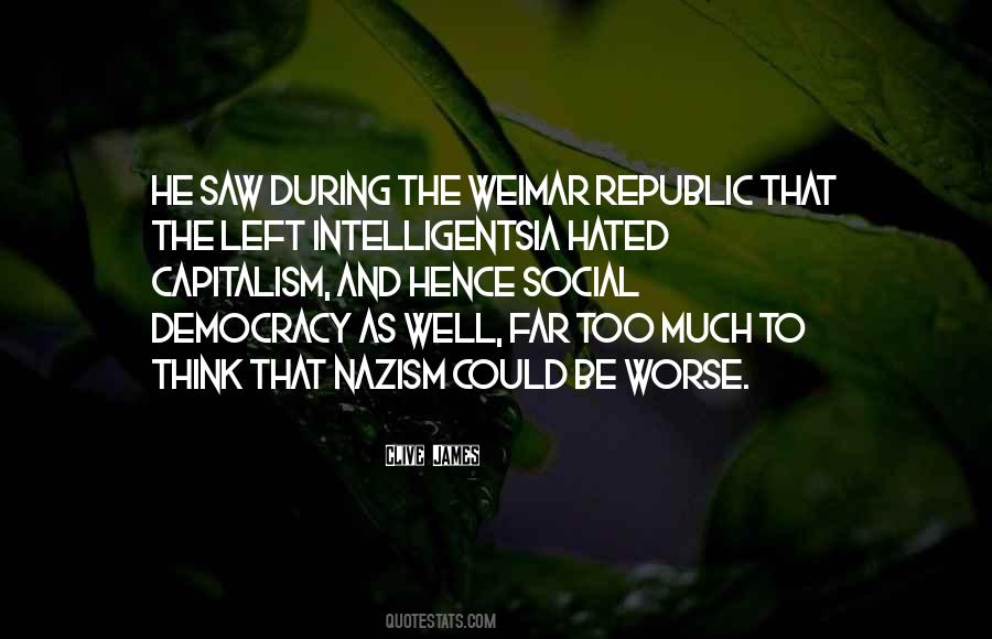 Quotes About Democracy And Capitalism #12513