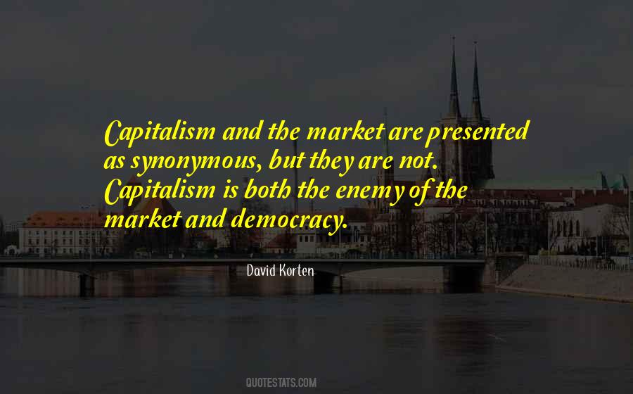 Quotes About Democracy And Capitalism #993764