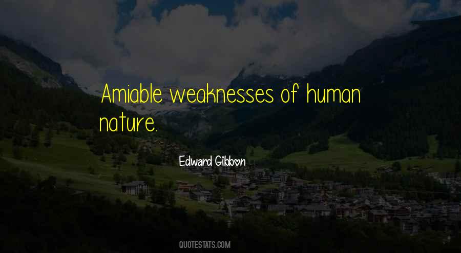 Human Weakness Quotes #530358