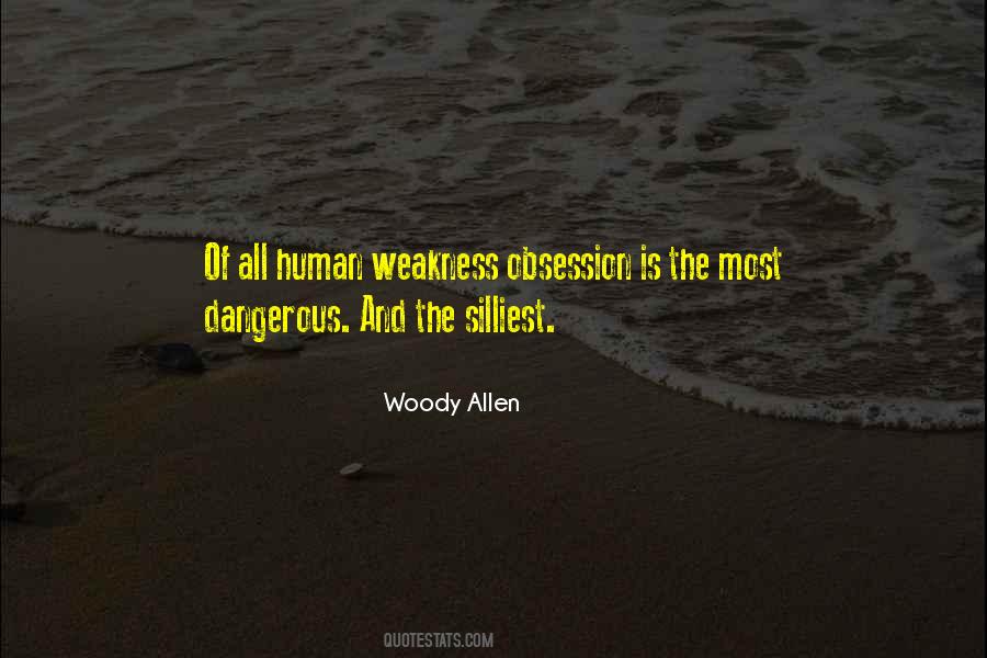 Human Weakness Quotes #761236