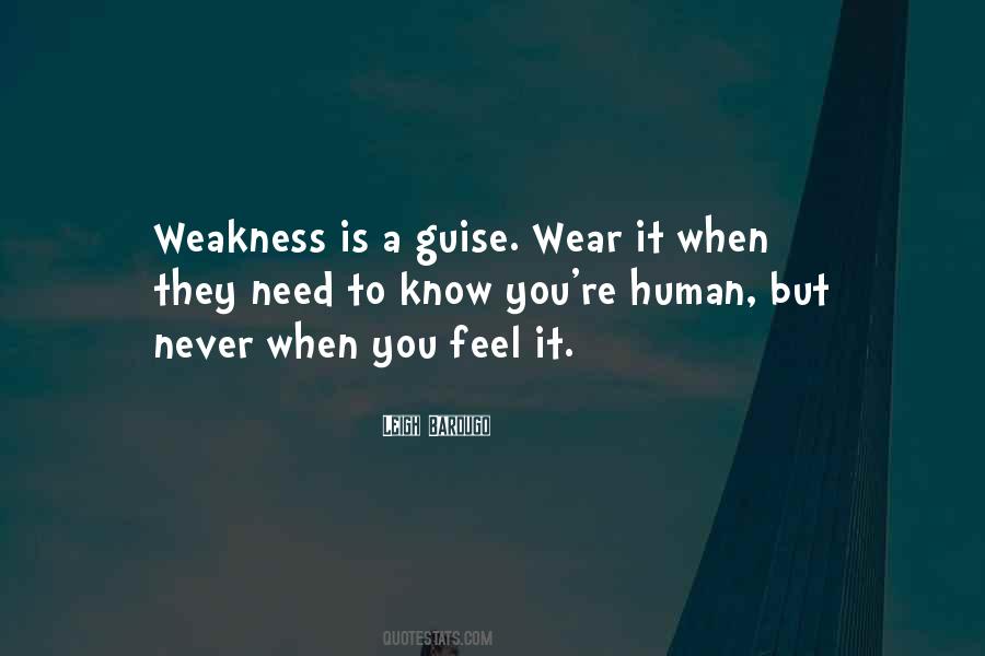 Human Weakness Quotes #953513