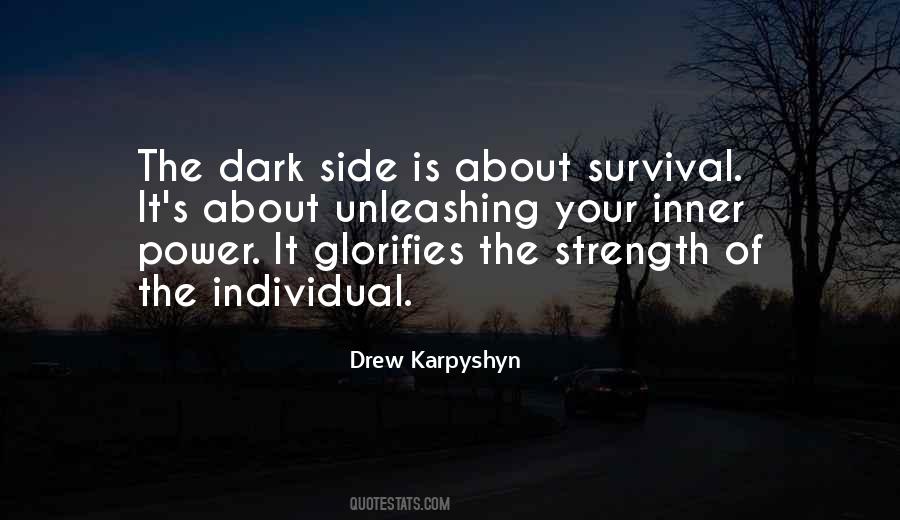 Quotes About The Dark Side #131056