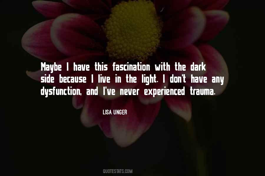 Quotes About The Dark Side #172322