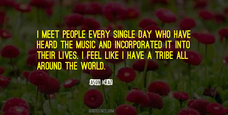 Quotes About Tribe #1131713