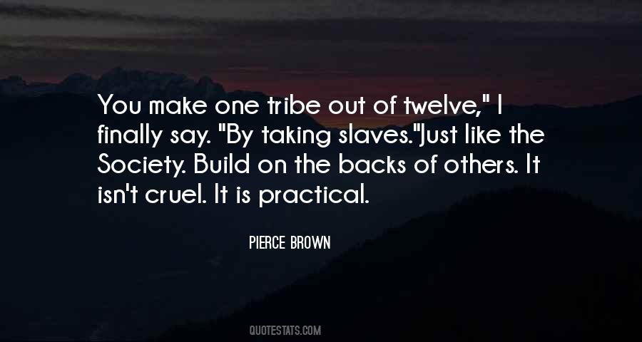 Quotes About Tribe #1161488