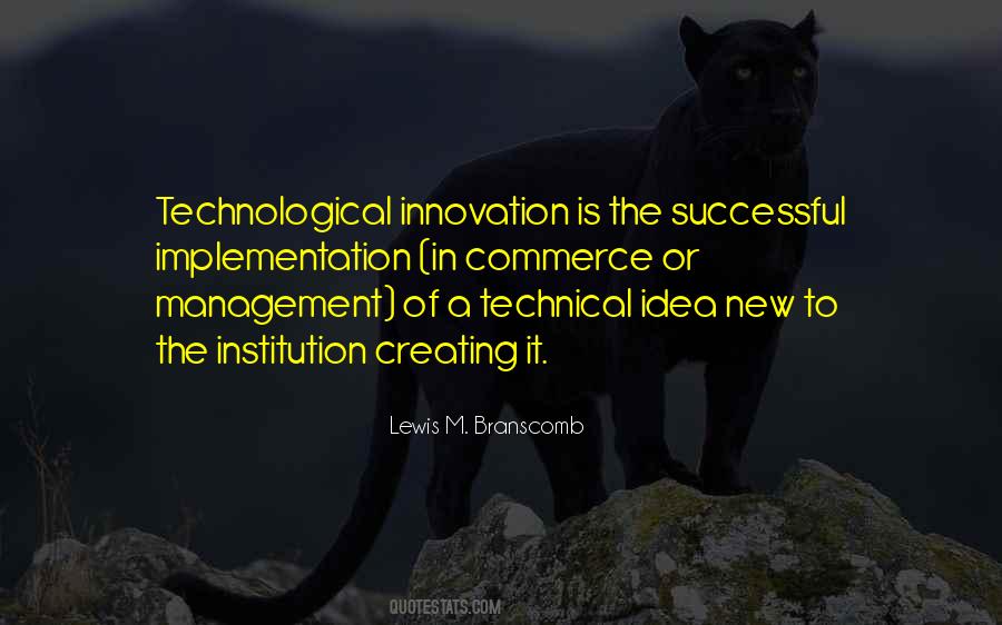 Quotes About Technological Innovation #1402308 Quotes About Technological Innovation #1402308