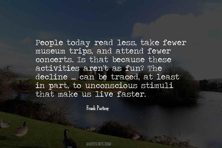 Quotes About Fun Trips #1149364