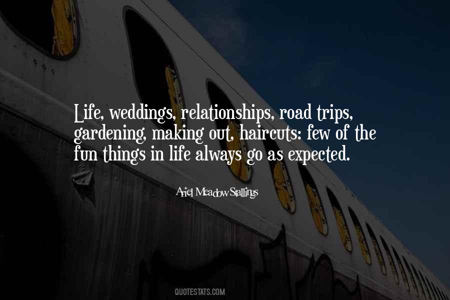 Quotes About Fun Trips #657614