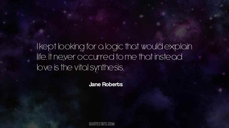 Quotes About Synthesis #928484