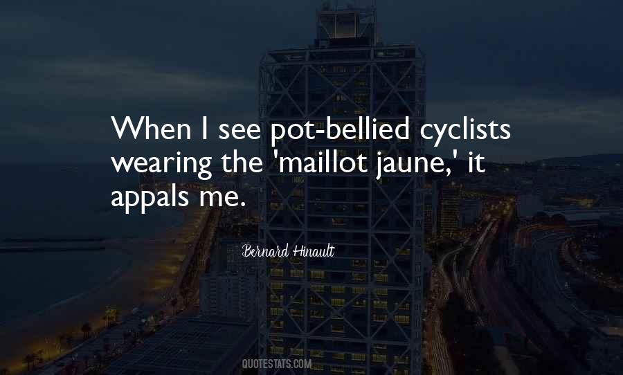 Quotes About Cyclists #556483