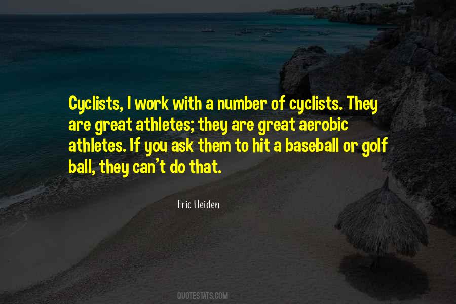 Quotes About Cyclists #560200