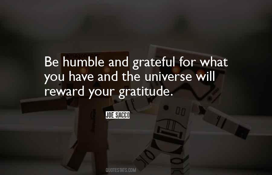 Be Grateful For What You Have Quotes #118462
