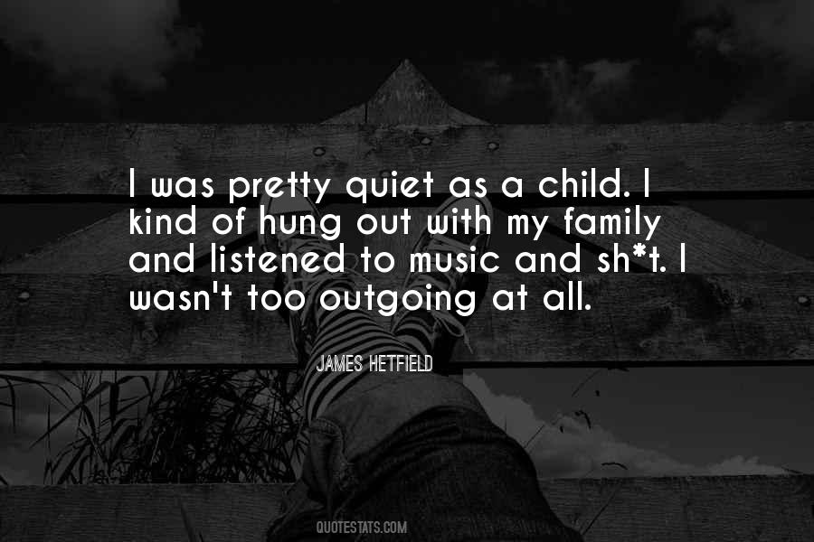 Quotes About Music And Family #1114463
