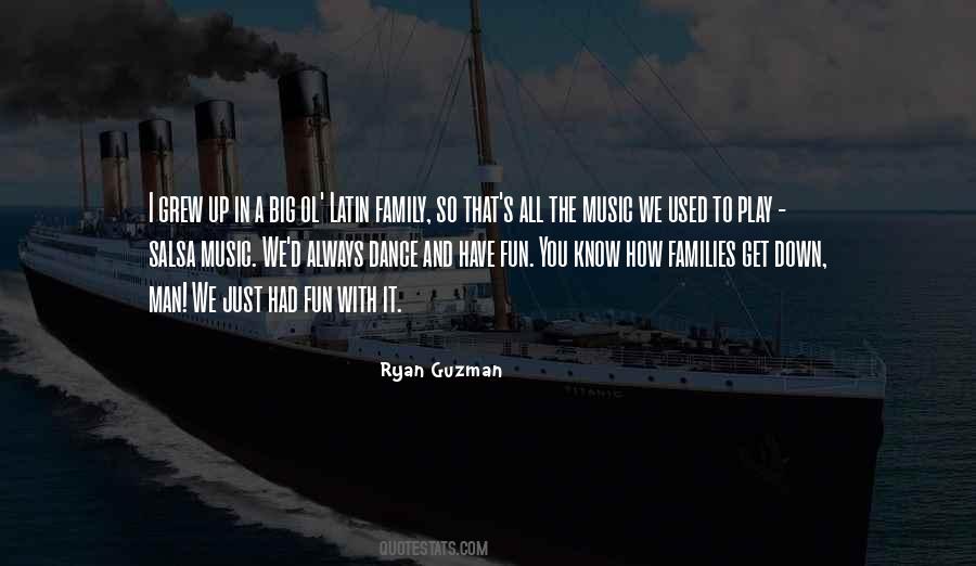 Quotes About Music And Family #1122461