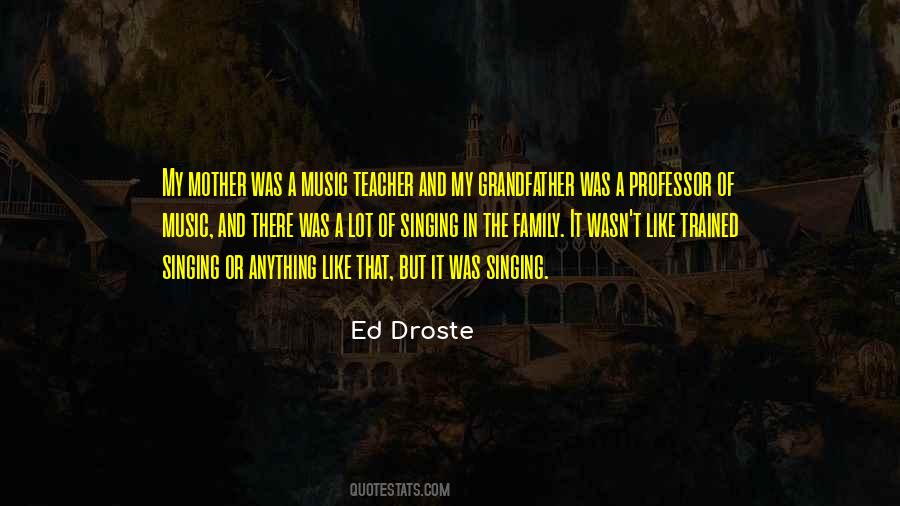 Quotes About Music And Family #15474