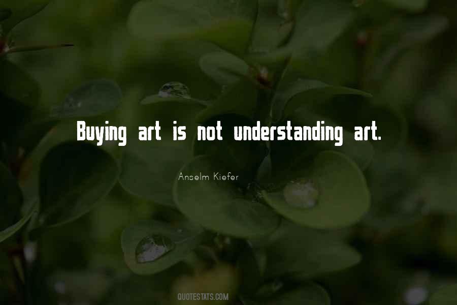 Quotes About Understanding Art #1557329