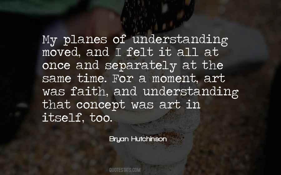Quotes About Understanding Art #541383