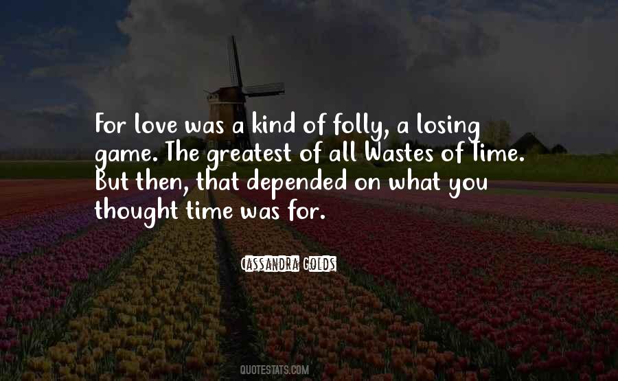 Greatest Love All Quotes #408327