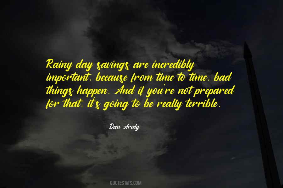 Quotes About Saving For A Rainy Day #894571