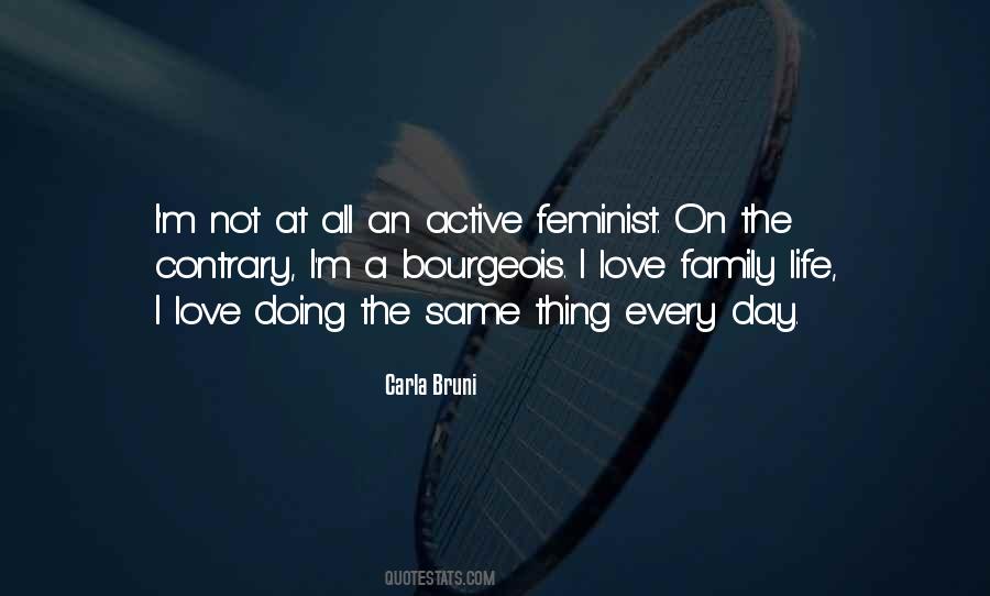 Bourgeois Life Quotes #301499