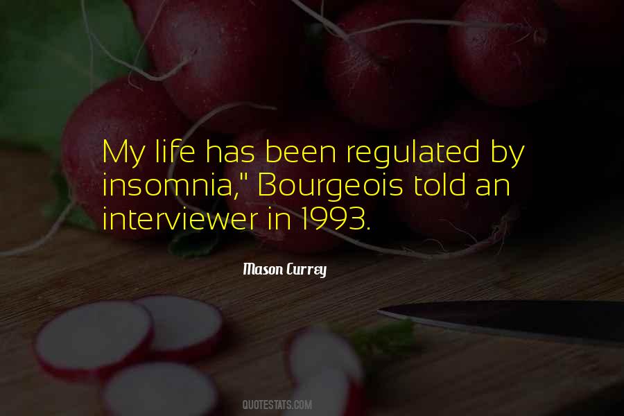 Bourgeois Life Quotes #699394