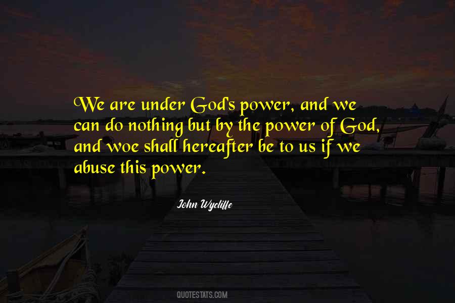 Quotes About God's Power #447350