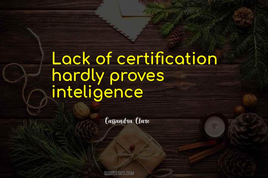 Quotes About Certification #1466854