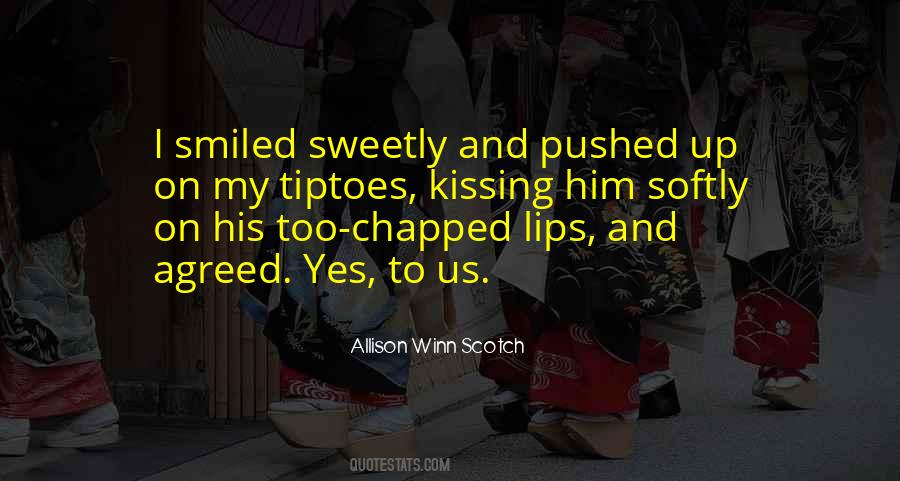Quotes About Lips And Kissing #1308315