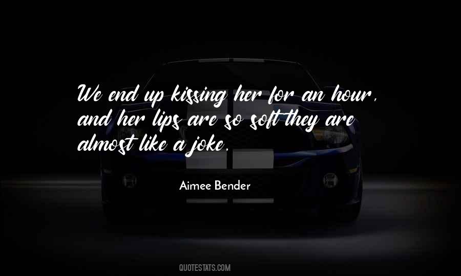 Quotes About Lips And Kissing #1784960