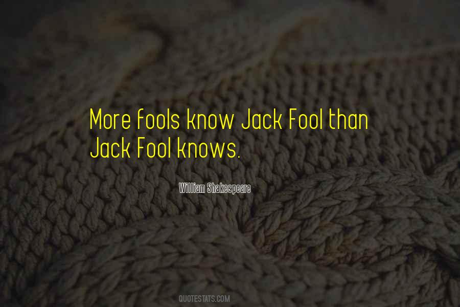 Quotes About Fools Shakespeare #351782
