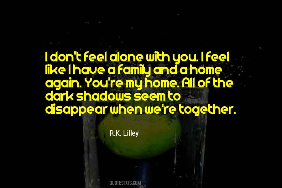 Quotes About Home And Family #27593