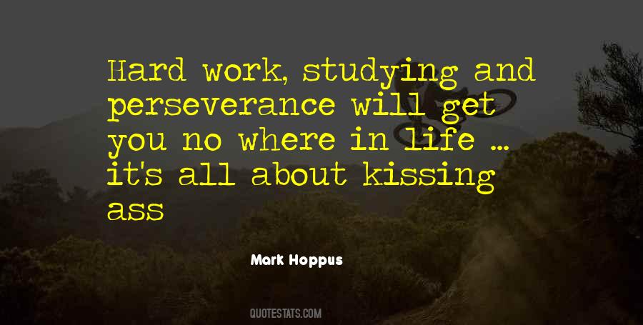 Quotes About Hard Work And Perseverance #357868