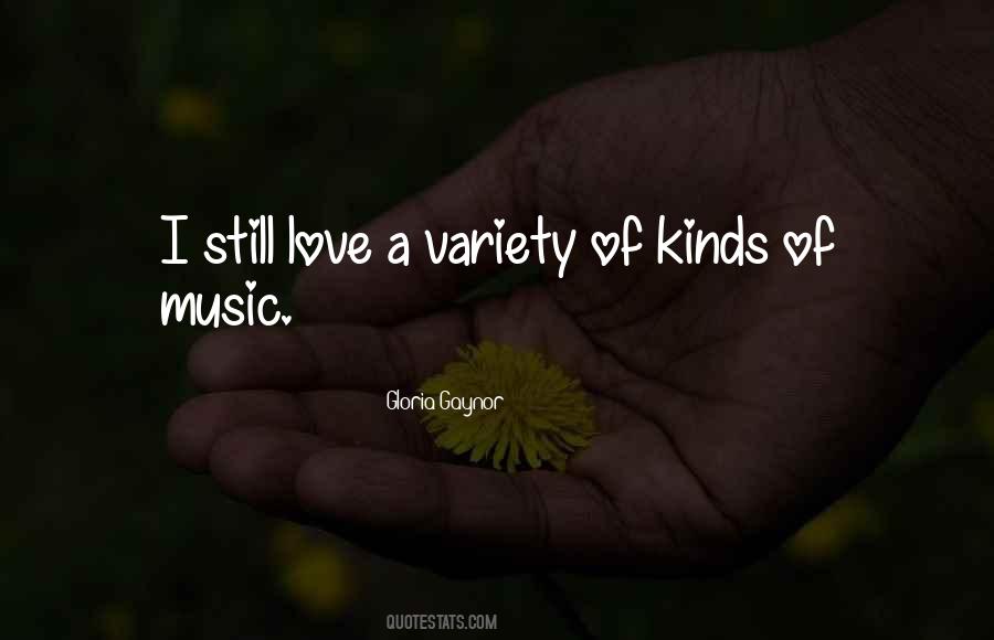 Quotes About Variety Of Music #1081373