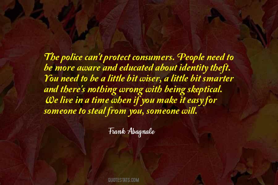 Quotes About Being Skeptical #835098