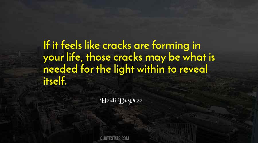 Light Cracks Quotes #1054921