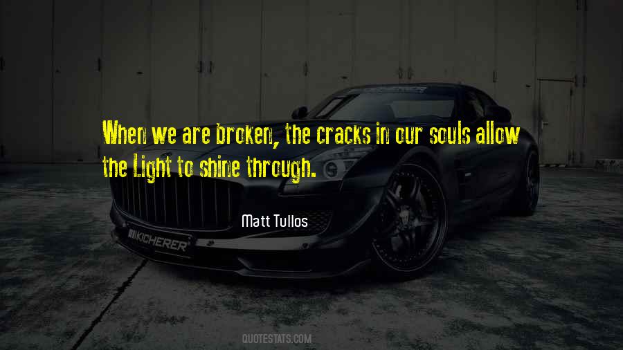 Light Cracks Quotes #810737
