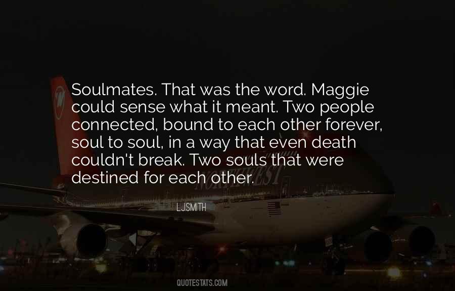 Quotes About Soulmates And Death #1336433