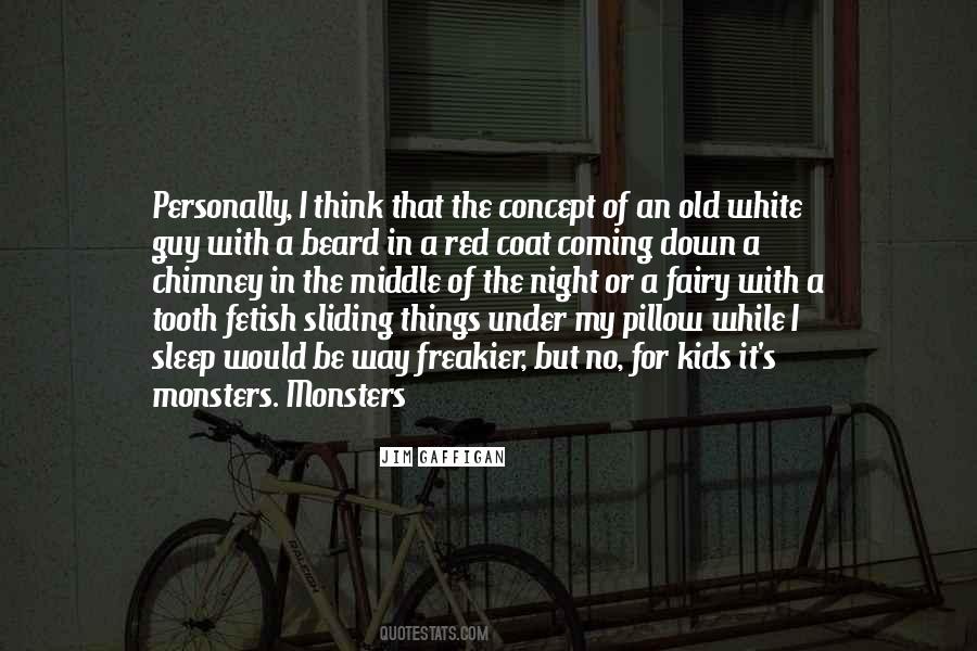 Quotes About Tooth Fairy #1060487