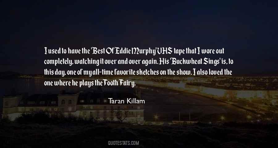 Quotes About Tooth Fairy #1387813