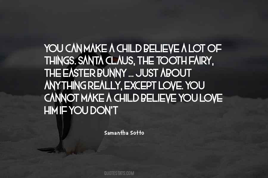 Quotes About Tooth Fairy #1692735