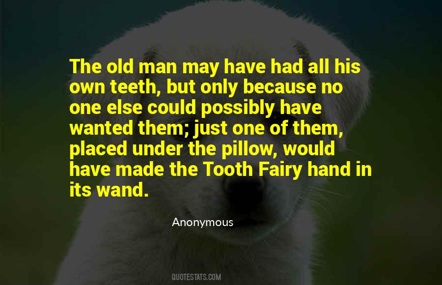 Quotes About Tooth Fairy #1752402