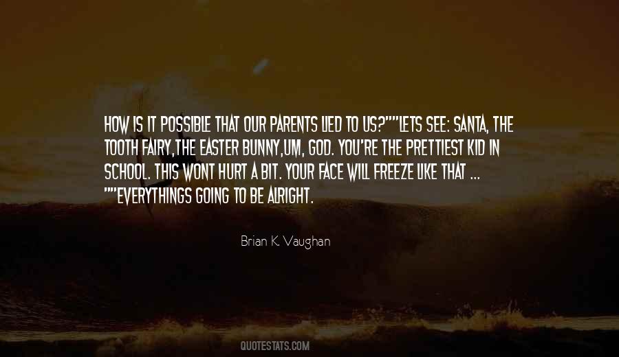 Quotes About Tooth Fairy #341081