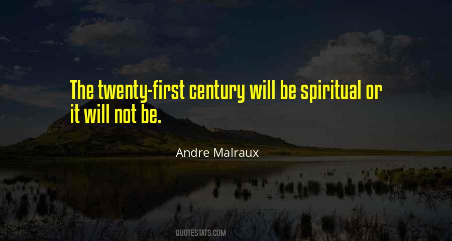 Quotes About The Twenty-first Century #335738