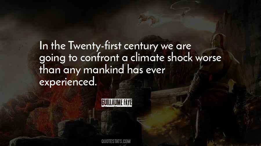 Quotes About The Twenty-first Century #980309