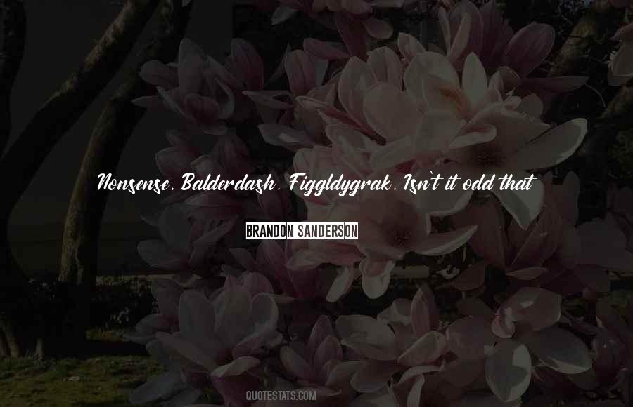 Quotes About Gibberish #1480151