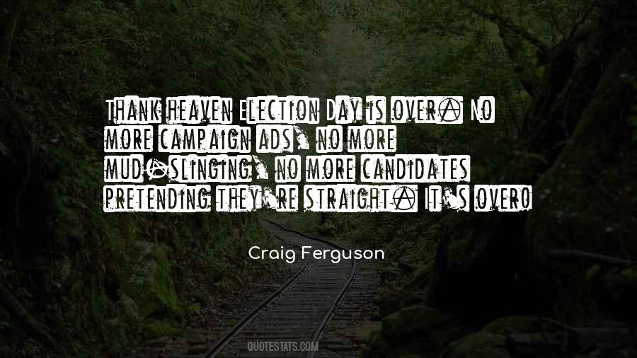 Quotes About Campaign Ads #1842698