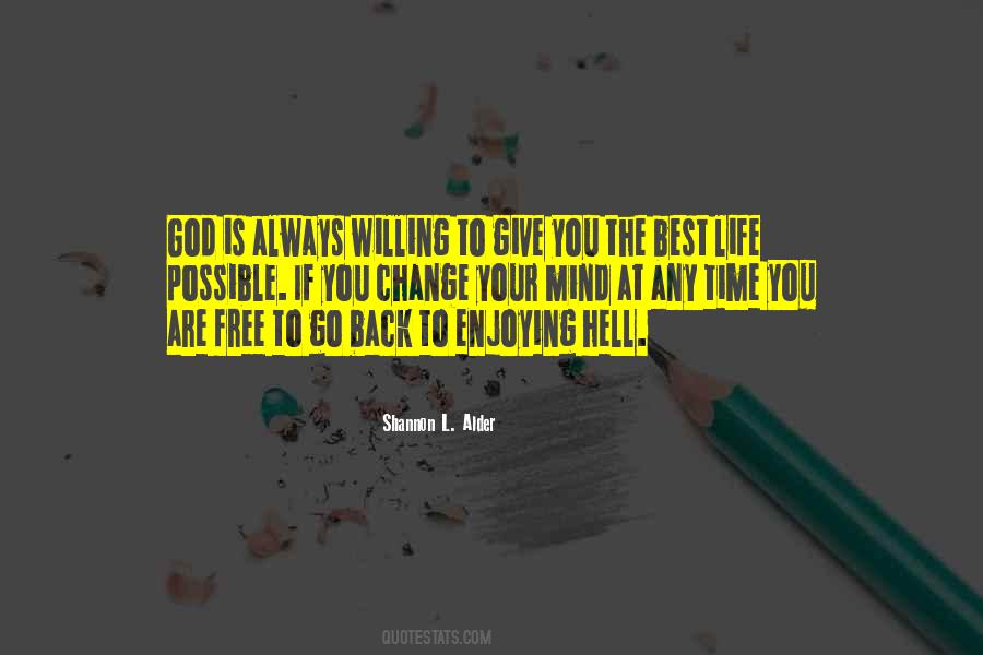 Life Go To Hell Quotes #753239