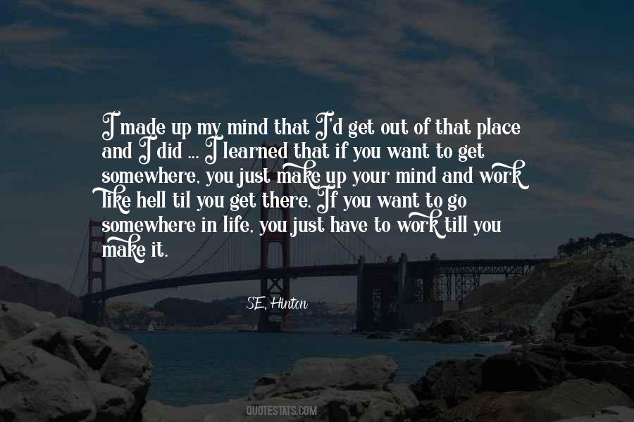 Life Go To Hell Quotes #859578